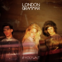 London Grammar: If You Wait - Vinyl