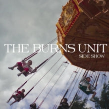 The Burns Unit: Side Show - CD