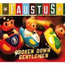 Faustus: Broken Down Gentlemen - CD