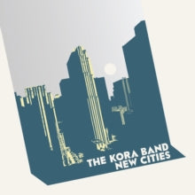 Kora Band: New Cities - CD