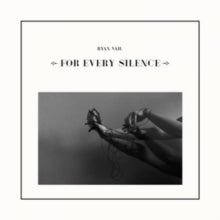 Ryan Vail: For Every Silence - Vinyl