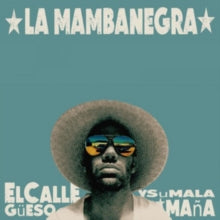La Mambanegra: El Callegueso Y Su Mala Mana - CD