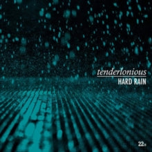 Tenderlonious: Hard Rain - CD