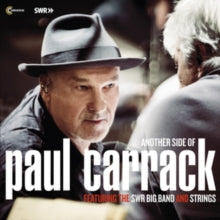 Paul Carrack: Another Side Of Paul Carrack Featuring The Swr Big Band And Strings - CD