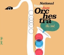 National Youth Jazz Orchestra: She Said - CD