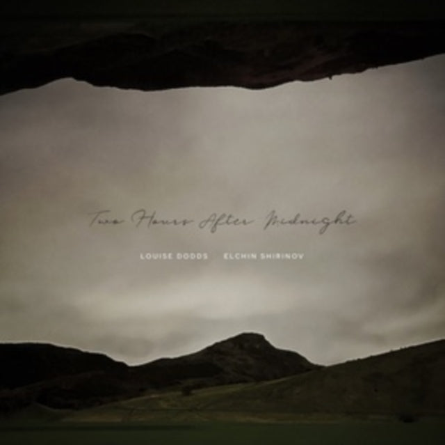 Louise Dodds & Elchin Shirinov: Two Hours After Midnight - CD