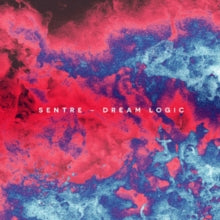 Sentre: Dream Logic