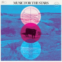 Various Artists: Music For The Stars (Celestial Music 1960-1979) - Vinyl