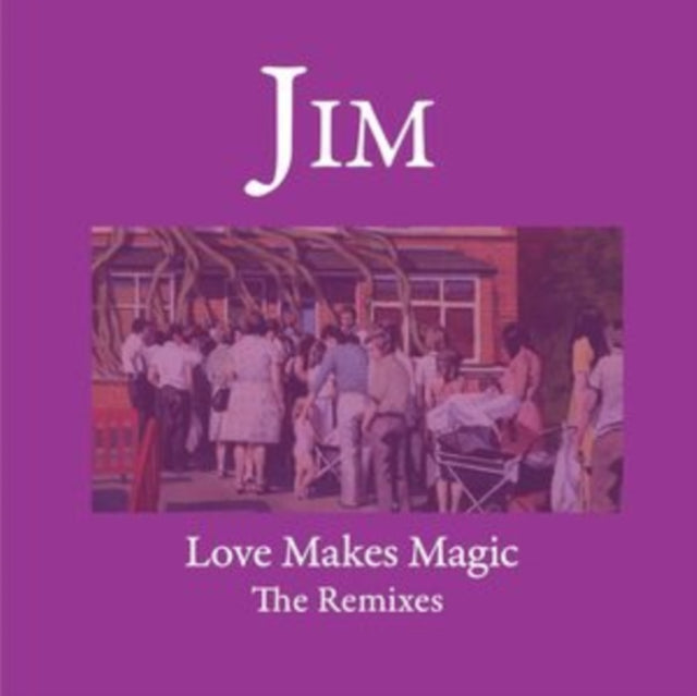 JIM: Love Make Magic - The Remixes - Vinyl