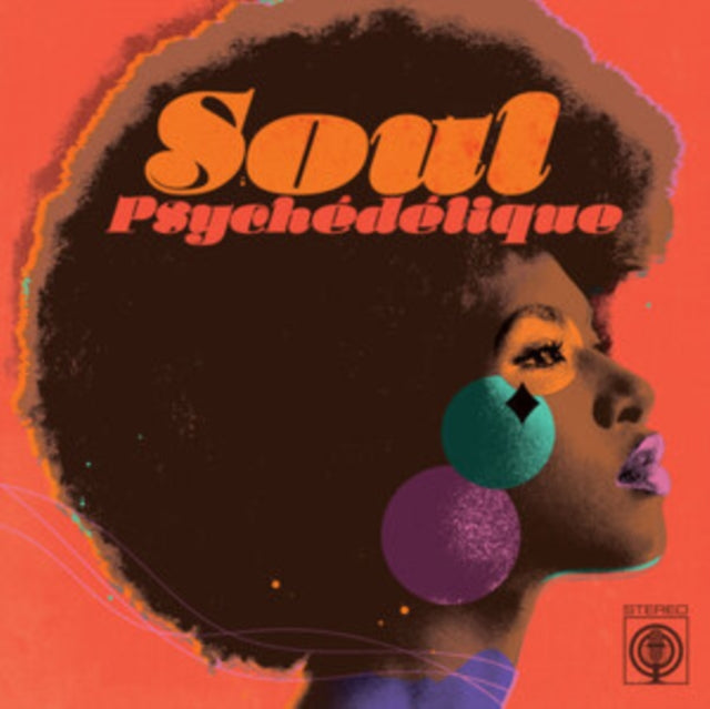 Various Artists: Soul Psychedelique (The Sounds Of Psychedelic Soul & Funk) - CD