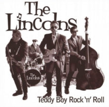 The Lincolns: Teddy Boy Rock N Roll - CD