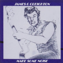 James G. Creighton: Make Some Noise - CD