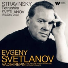Evgeny Svetlanov: Stravinsky: Petrushka / Svetlanov: Poem For Violin - CD
