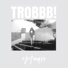 Kutmah: Trobbb - CD