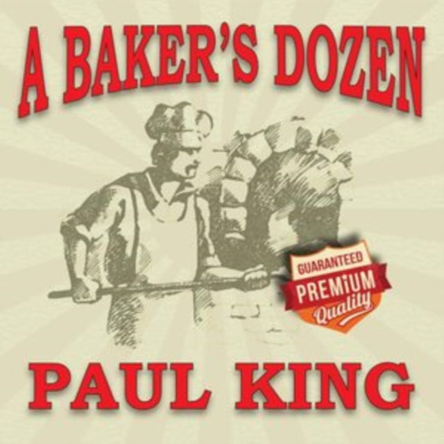 Paul King: A Bakers Dozen - CD