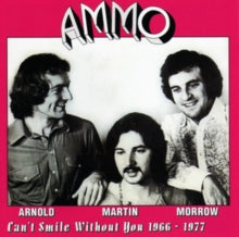 Ammo: Cant Smile Without You (1966-1977) - CD