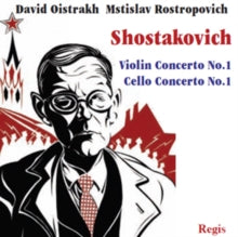 Oistrakh & Rostropovich: Shostakovich: Cello Concerto No. 1 & Violin Concerto No. 1 - CD