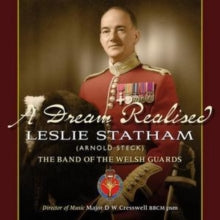 The Band of the Welsh Guards: A Dream Realised - CD