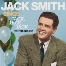 Jack Smith: Sings Jack Jack Jack - CD