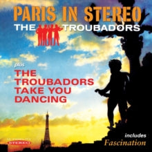 The Troubadors: Paris In Stereo - CD