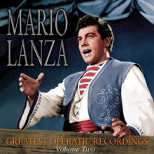 Mario Lanza: Greatest Operatic Recordings Volume 2 - CD