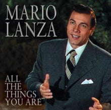 Mario Lanza: All The Things You Are - CD