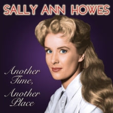 Sally Ann Howes: Another Time / Another Place - CD