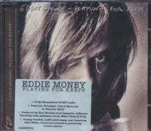 Eddie Money: Playing For Keeps - CD