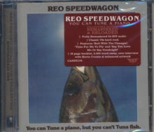 REO Speedwagon: You Can Tune A Piano But You Cant Tuna Fish - CD