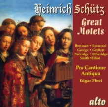 Pro Cantione Antiqua: Schutz:12 Great Motets - CD
