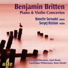 Annette Servadei (pno) Sergej Azizian (violin): Britten Piano & Violin Concertos - CD