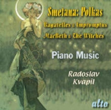 Radoslav Kvapil: Smetana Macbeth & Witches. Polkas. Czech Dances. Bagatelles - CD