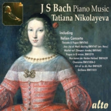 Tatiana Nikolayeva: Bach Piano Music: Jesu Joy. Toccata. Italian Concerto Etc Etc (Arrs.) - CD