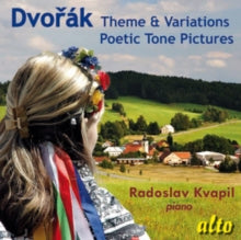Radoslav Kvapil: Dvorak: Theme & Variations / Poetic Tone Pictures - CD