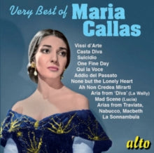 Maria Callas: Very Best Of Maria Callas: Vissi DArte / Suicidio ! / One Fine Day / Casta Diva Etc - CD