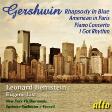 Leonard Bernstein / Nypo. Eugene List / Eastman Rochester / Fennell: Gershwin Rhapsody In Blue / American In Paris / Piano Concerto / I Got Rhythm Etc - CD