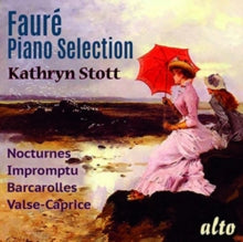 Kathryn Stott: Faure Piano Album: Nocturnes. Barcarolles & Valse-Caprice - CD