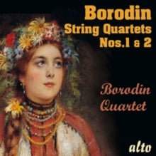 Borodin Quartet: Alexander Borodin String Quartets Nos.1 & No.2 - CD
