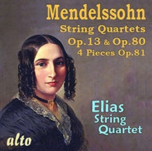 Elias Quartet: Mendelssohn String Quartets Op.13. Op.80 & 4 Pieces Op.81 - CD