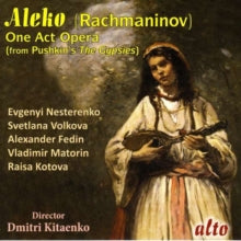 Nesterenko / Volkova / Kitaenko (dir): Aleko (Rachmaninov) One Act Opera Complete - CD
