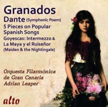 Grand Canaria Orchestra / Adrian Leaper: Granados Orchestral: Dante / 5 Pieces Spanish Song / Goyescas (Popular Excerpts) - CD