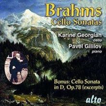 Karine Georgian Cello & Pavel Gililov: Brahms Cello Sonatas 1 & 2 Plus Op.78 (Excerpts) - CD