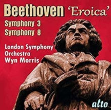 L.s.o / Wyn Morris: Beethoven Symphonies 3 (Eroica) & No.8 - CD