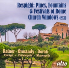 Chicago Symphony Orchestra / Philadephia Orchestra: Respighi: Pini Di Roma / Fontane Di Roma U.A. - CD