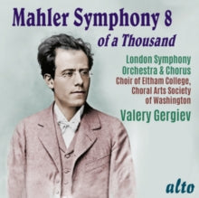 London Symphony Orchestra & Chorus / Valery Gergiev: Mahler: Symphony No.8 Of A Thousand - CD