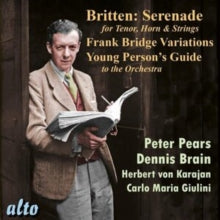 Peter Pears / Dennis Brain / Herbert Von Karajan / Carlo Maria Giulini / Adrian Boult: Britten: Serenade For Tenor. Horn & Strings Variations On A Theme Of Frank Bridge / Young Persons Guide To The Orchestra / Soirees Musicales (Selection) - CD