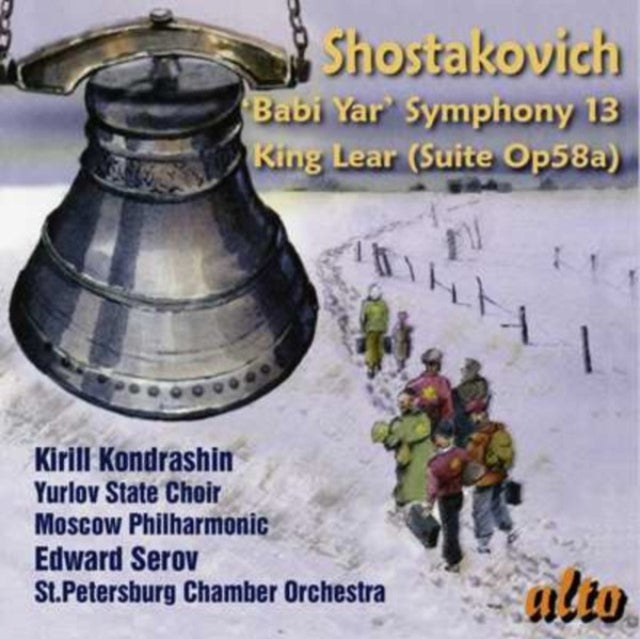 Kirill Kondrashin / Moscow Philharmonic Orchestra / Edward Serov / St. Petersburg Chamber Orchestra: Shostakovich: Symphony No. 13 Babi Yar Incidental Music For King Lear. Op. 58A - CD
