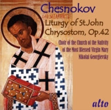 Our Lady Church Moscow / Grigorievsky: Chesnokov Liturgy Of St. John Chrysostom - CD