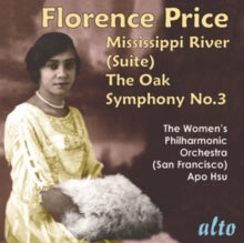 San Francisco Bay Womens Philharmonic Apo Hsu. Artistic Director & Conductor: Florence Beatrice Price (1887-1953) Symphony 3 / Mississippi River Suite/ The Oak - CD