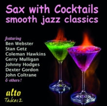 Various Artists: Sax With Cocktails ( Smooth Jazz Classics) - CD